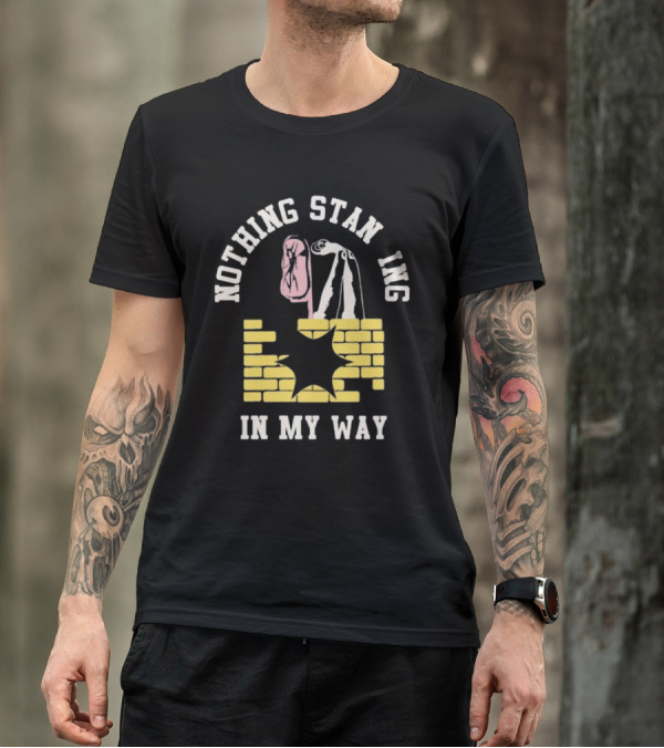 Nothing Standing In My Way Brick Wall Breakthrough T-Shirt