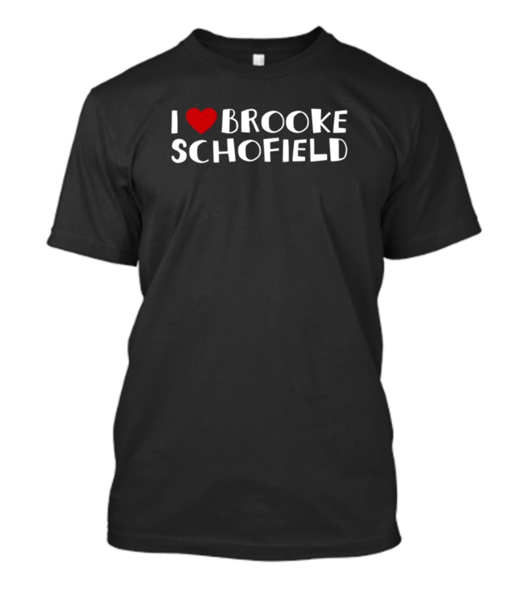 I Love Brooke Schofield T-Shirt