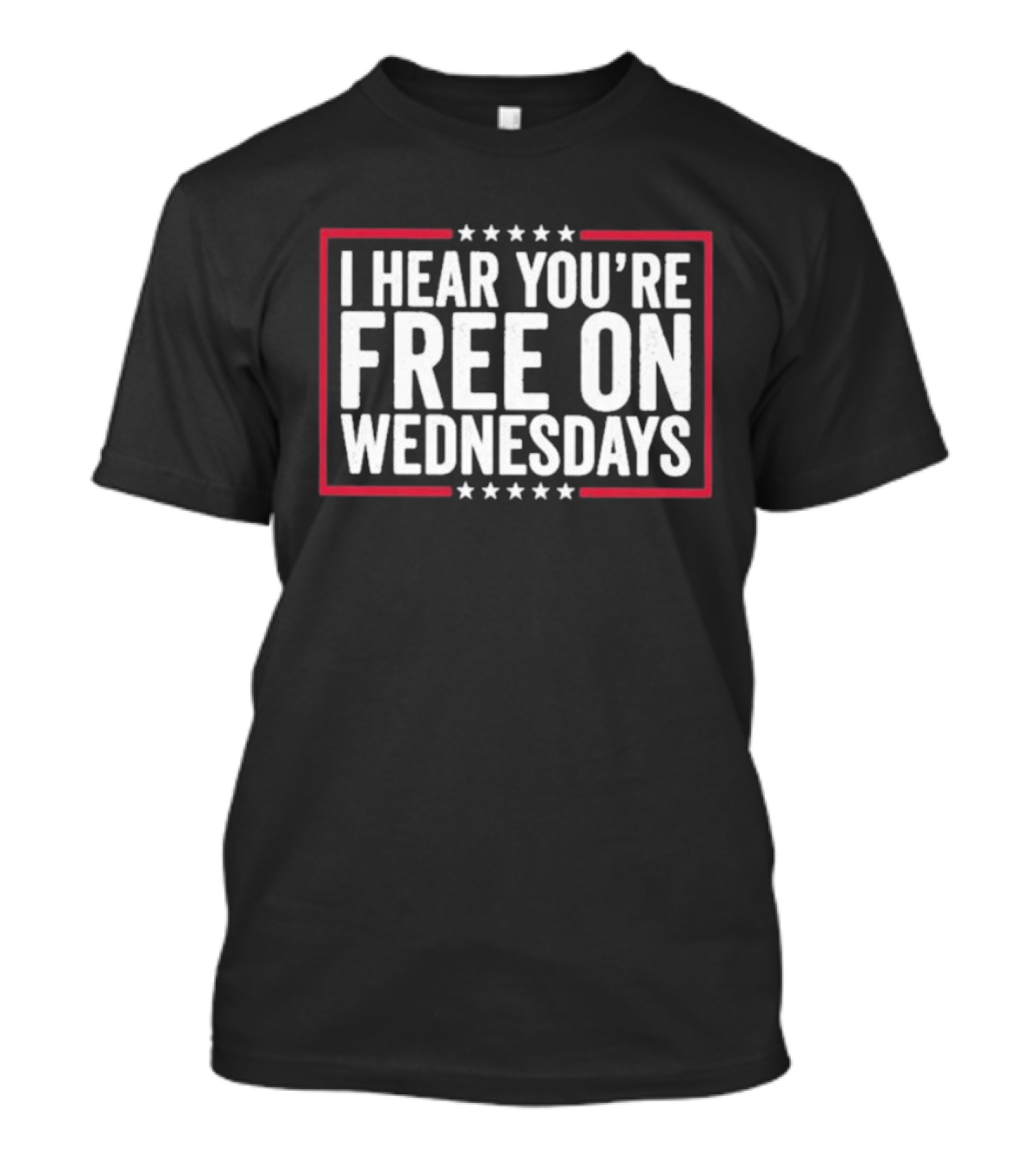 I Hear You're Free On Wednesdays 2024 Retro Style Text With Stars T-Shirt