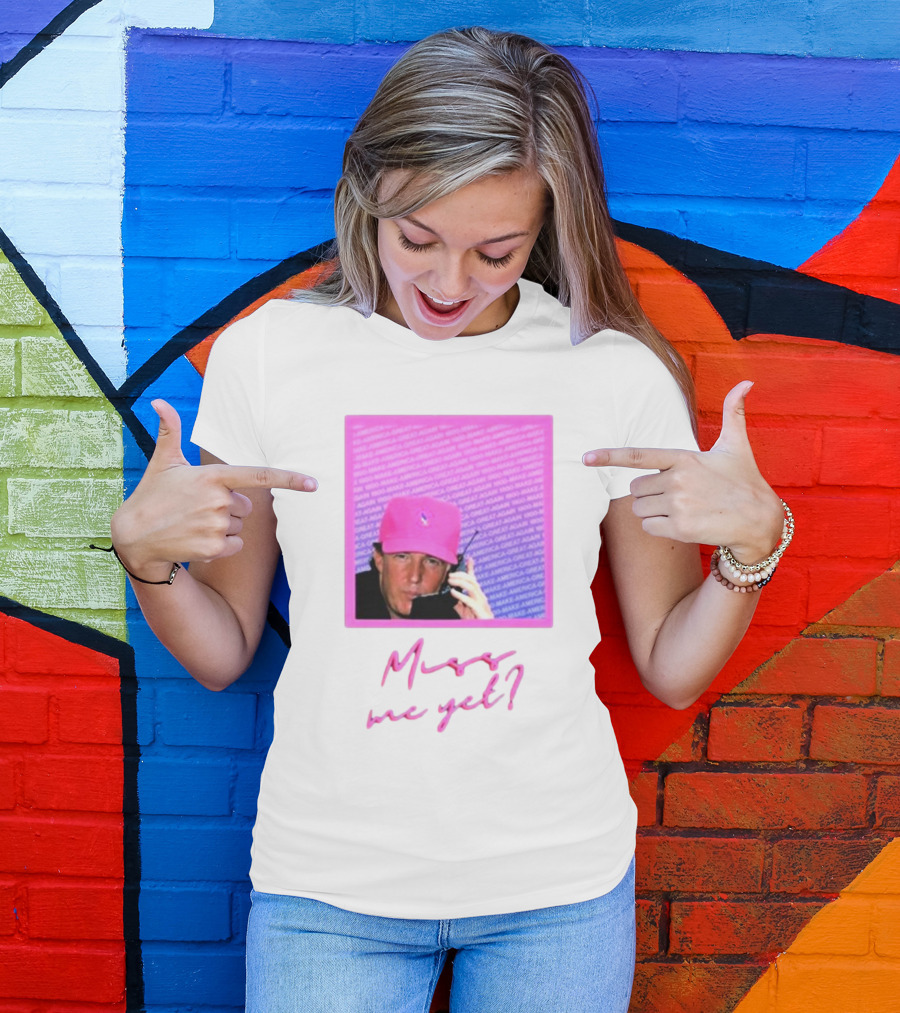 Miss Me Yet Pink Hat Jineeminee Trump Image T-Shirt