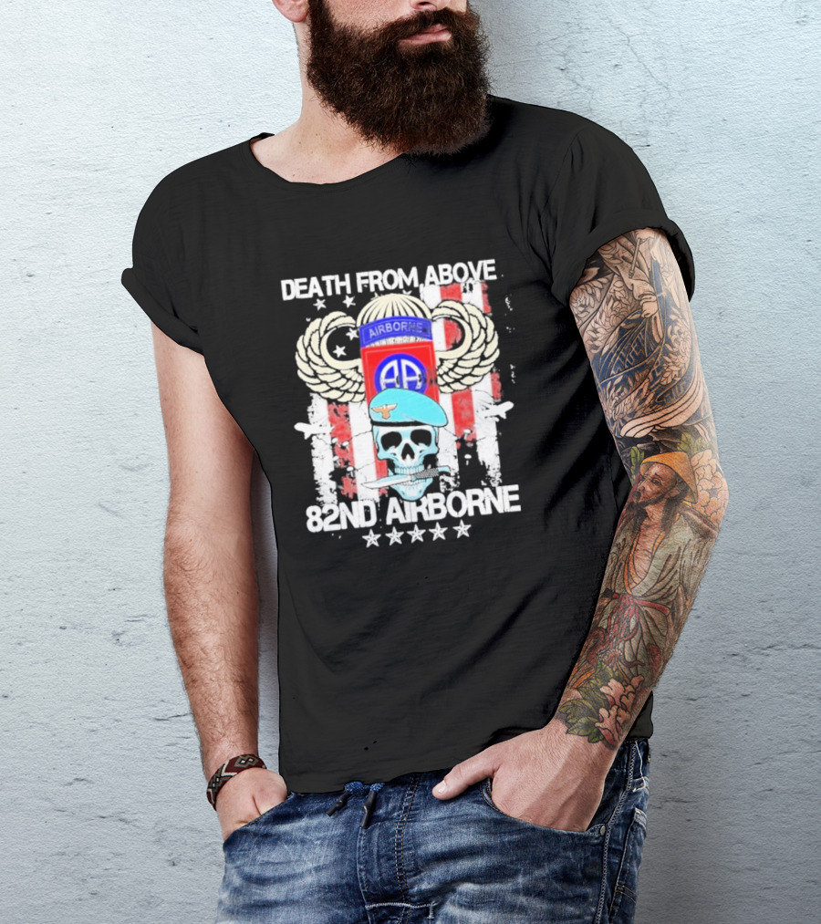 Death From Above Skull With Wings 82nd Airborne Paratrooper Badge And Stars T-Shirt