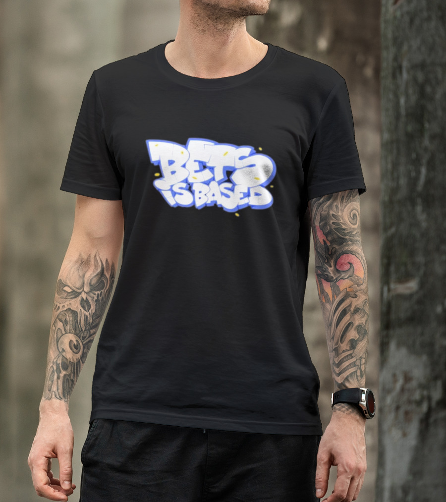 Bets Is Based Graffiti Style Text With Yellow Highlights T-Shirt