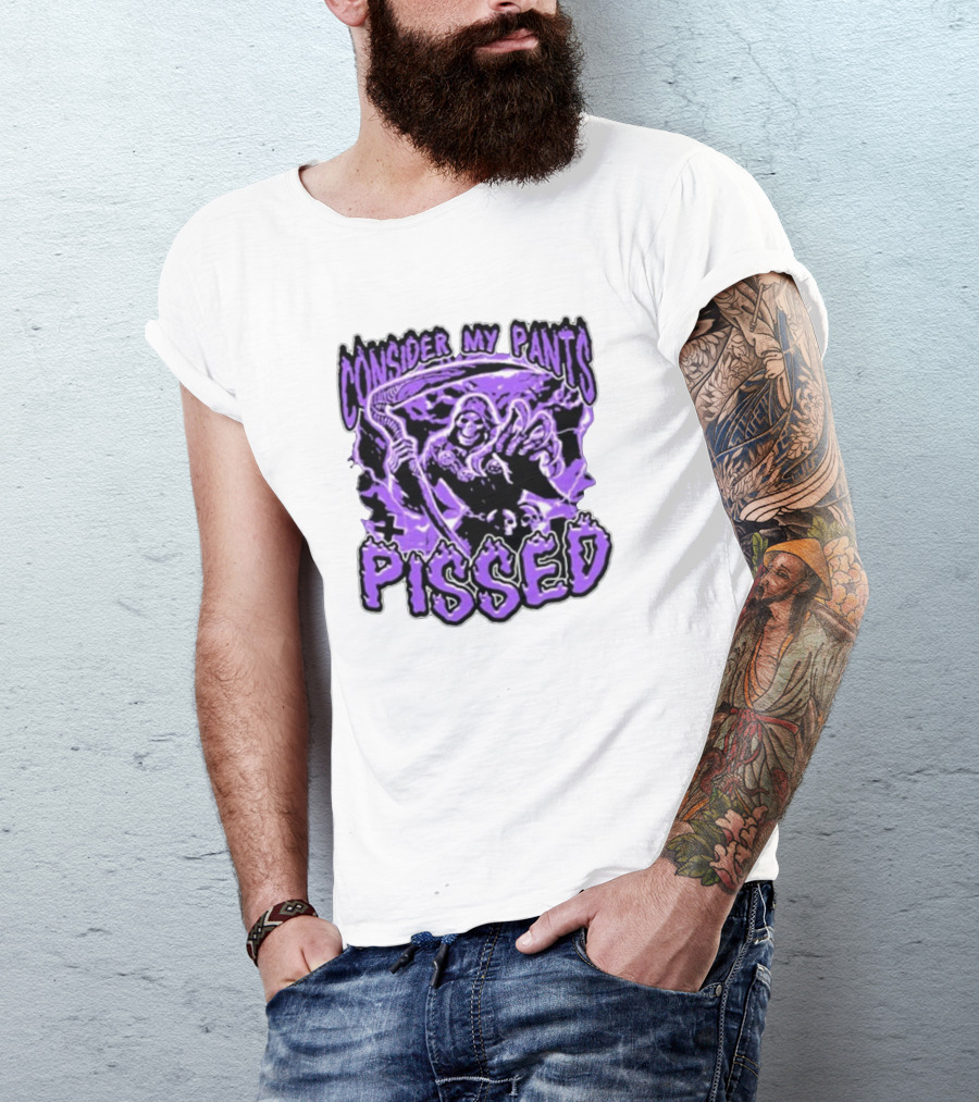 Consider My Pants Pissed Grim Reaper Halloween Horror T-Shirt