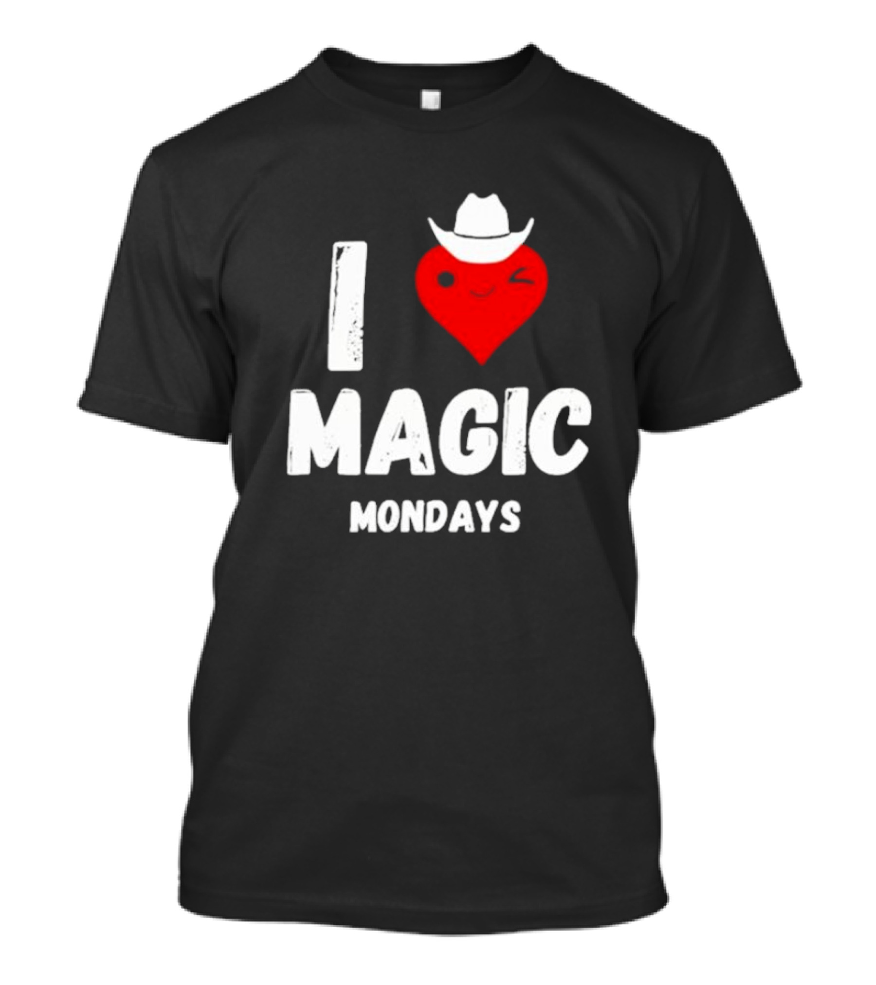 I Love Magic Mondays Heart With Cowboy Hat T-Shirt