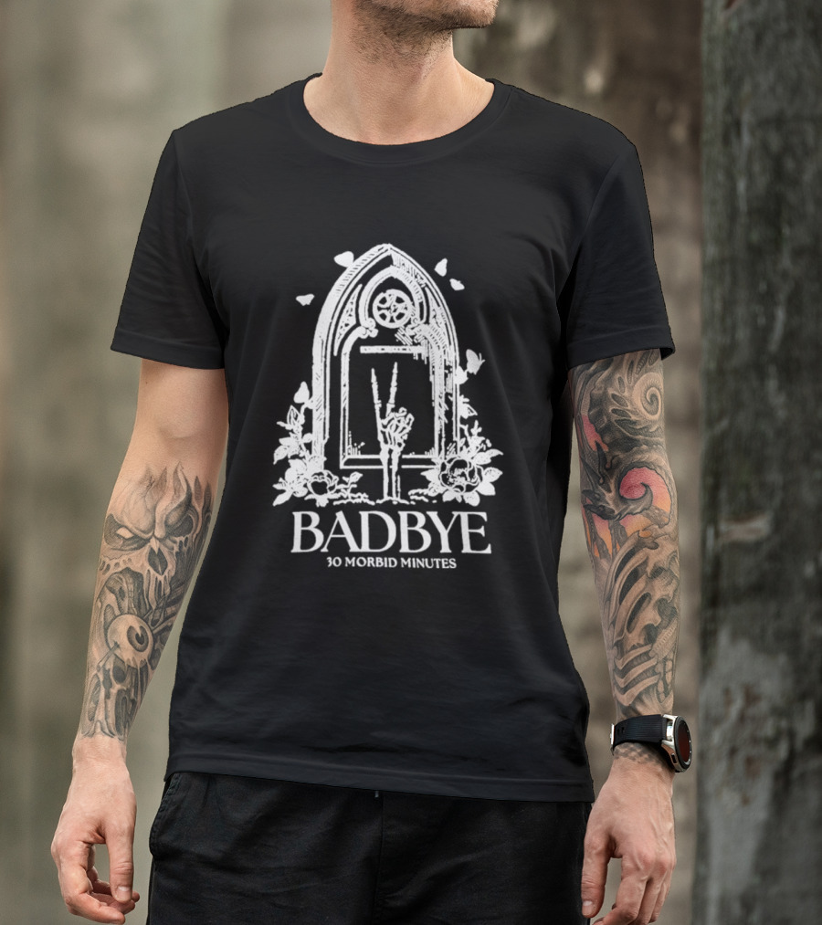 Badbye 30 Morbid Minutes Gothic Tombstone Hand Symbol With Roses And Butterflies T-Shirt