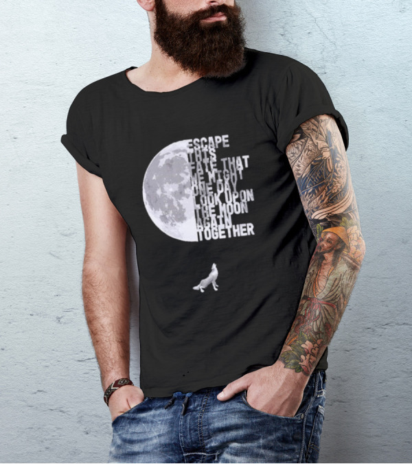 Escape This Fate One Day Look Upon The Moon Together T-Shirt