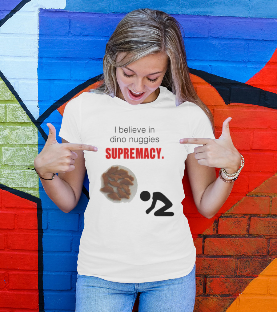 I Believe In Dino Nuggies Supremacy Iconic Silhouette Kneeling T-Shirt