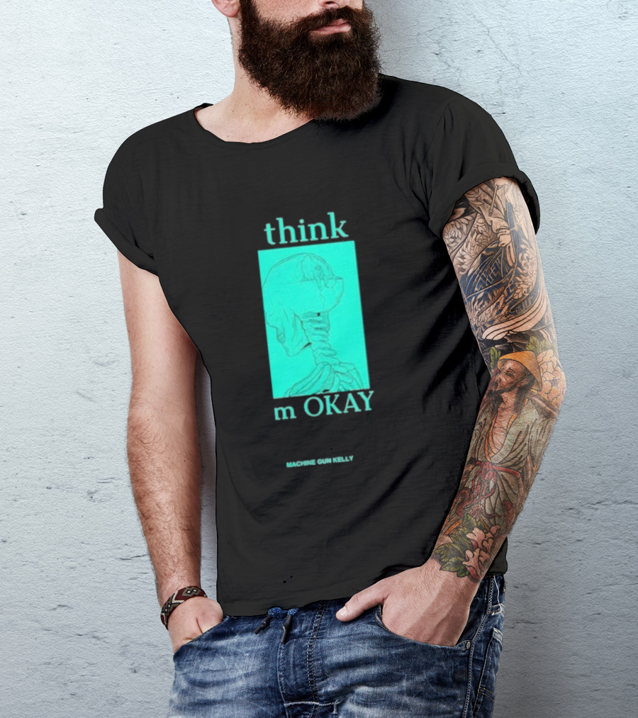 Think I'm Okay Machine Gun Kelly Skeleton T-Shirt