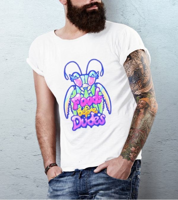Mantis Neon Foods Before Dudes Colorful Insect Motif T-Shirt
