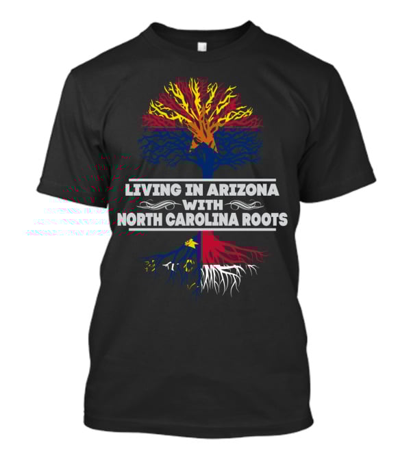 Living In Arizona With North Carolina Roots Colorful Tree T-Shirt