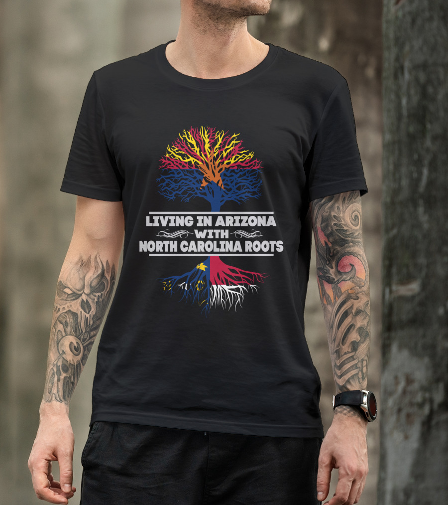 Living In Arizona With North Carolina Roots Colorful Tree T-Shirt