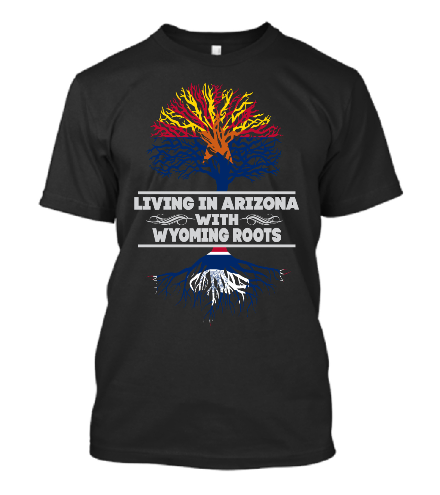 Living In Arizona With Wyoming Roots Tree With State Colors And Roots Symbolism T-Shirt