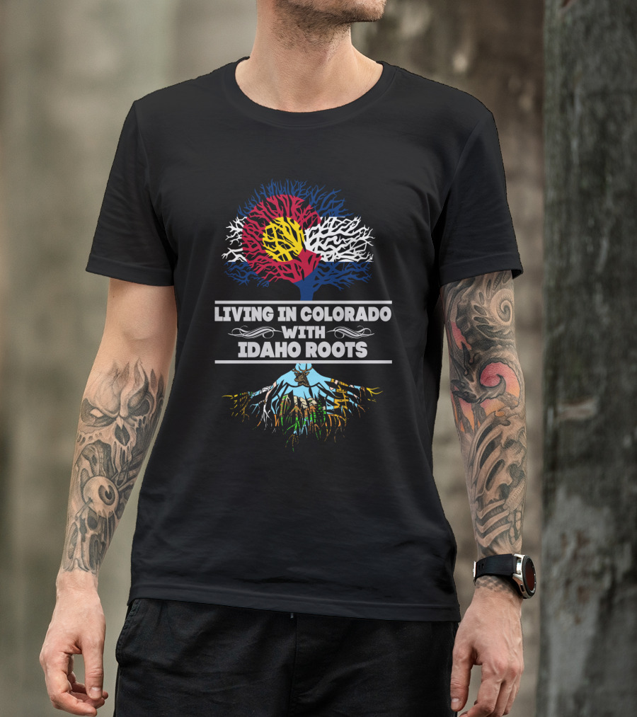 Colorado Flag And Tree Symbolizing Living In Colorado With Idaho Roots T-Shirt