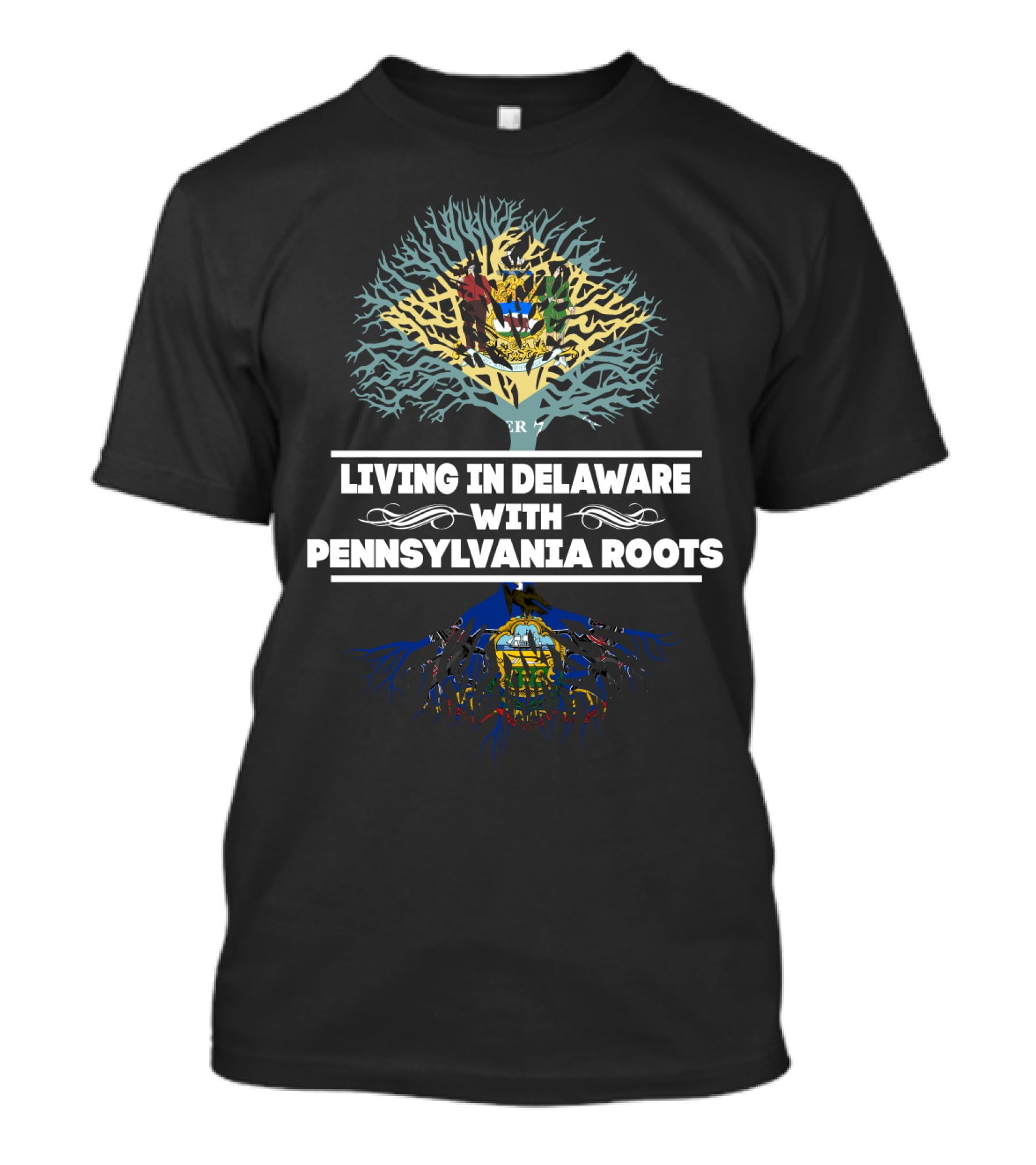 Living In Delaware With Pennsylvania Roots State Tree T-Shirt