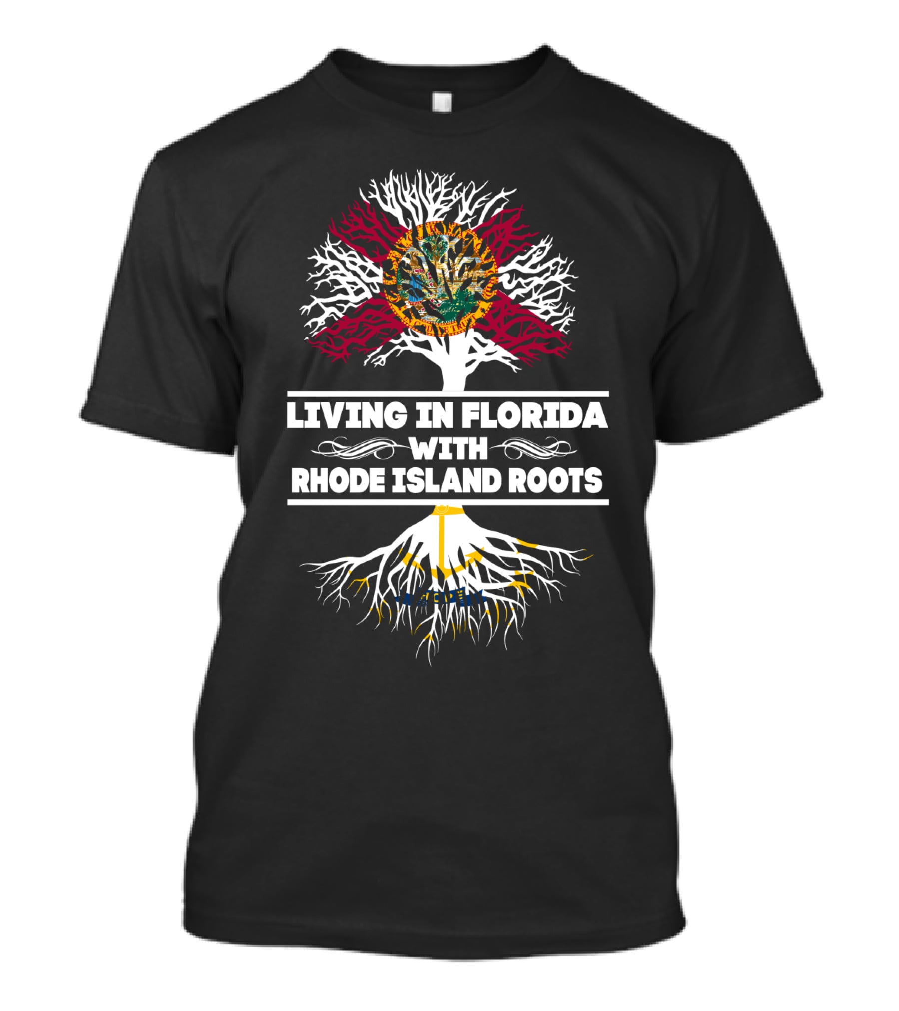 Living In Florida With Rhode Island Roots Showing State Flag Tree Symbolism T-Shirt
