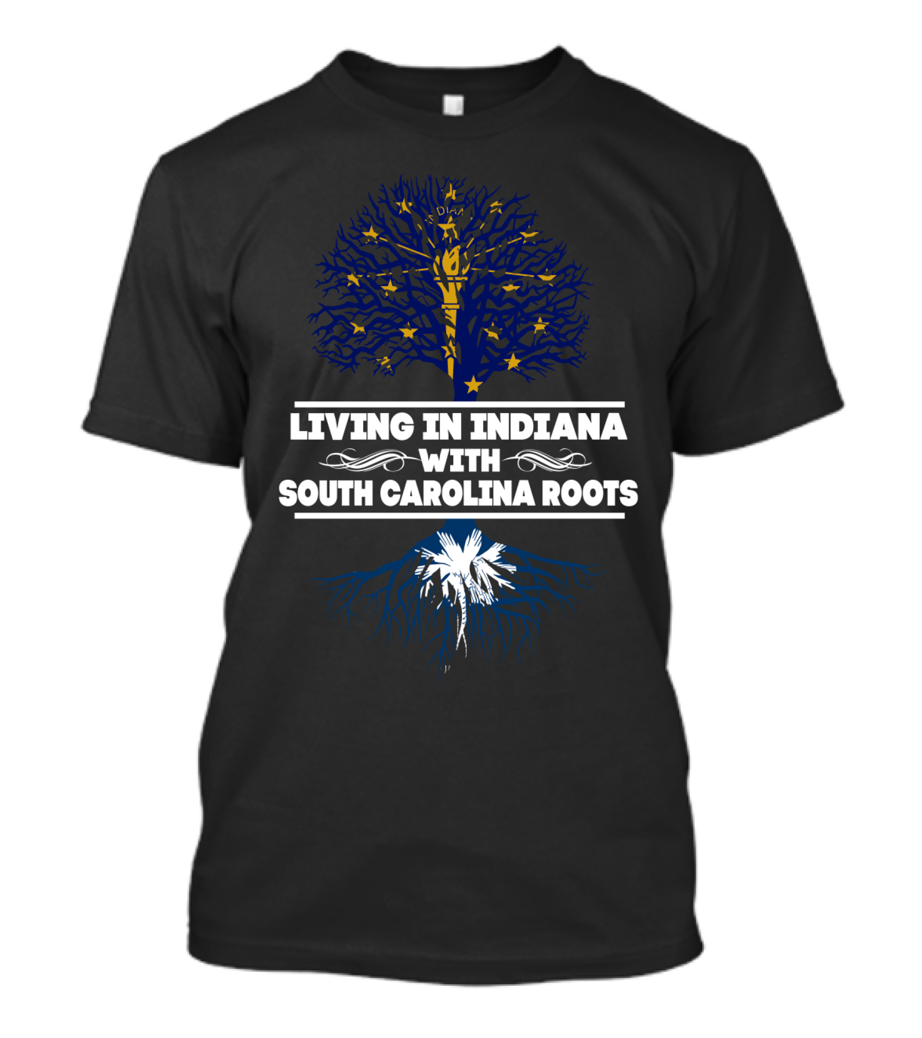 Indiana Life Connected To South Carolina Heritage With Tree And Roots T-Shirt