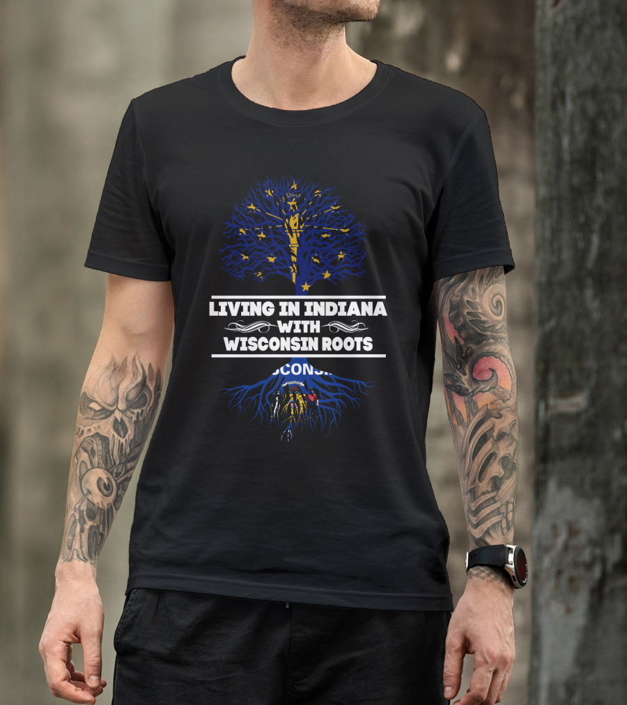 Living In Indiana With Wisconsin Roots America-Inspired Blue Tree T-Shirt