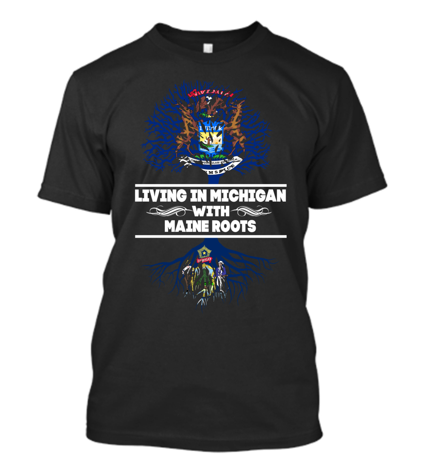 Living In Michigan With Maine Roots Crest Tree T-Shirt