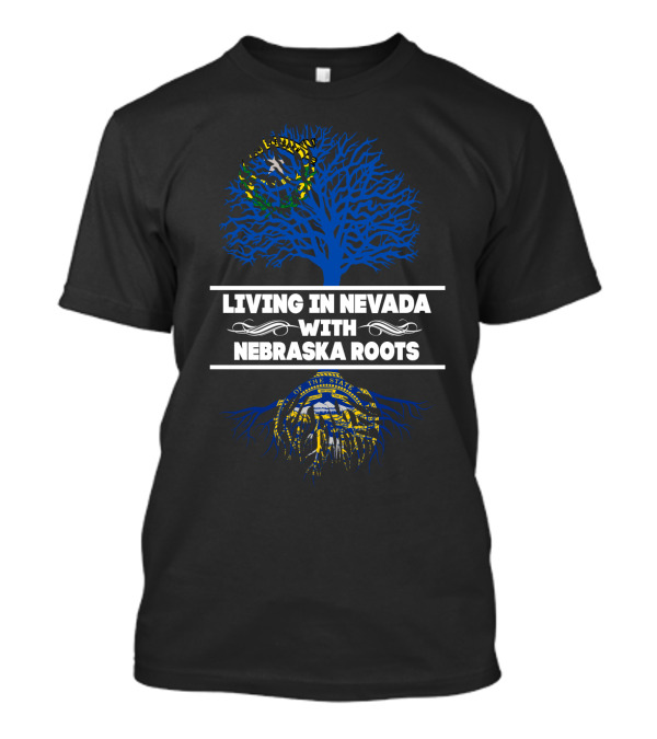 Living In Nevada With Nebraska Roots Blue Tree And State Seals T-Shirt