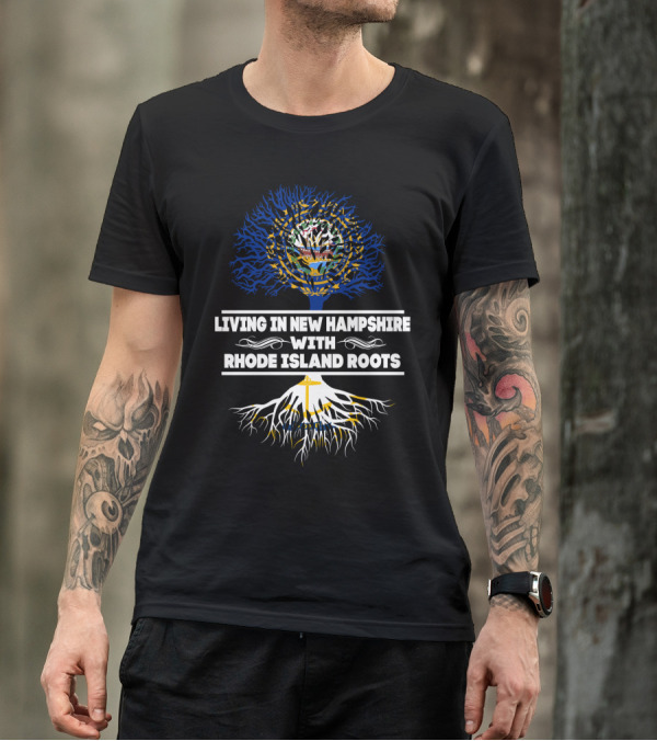 New Hampshire Living With Deep Rhode Island Heritage Tree T-Shirt