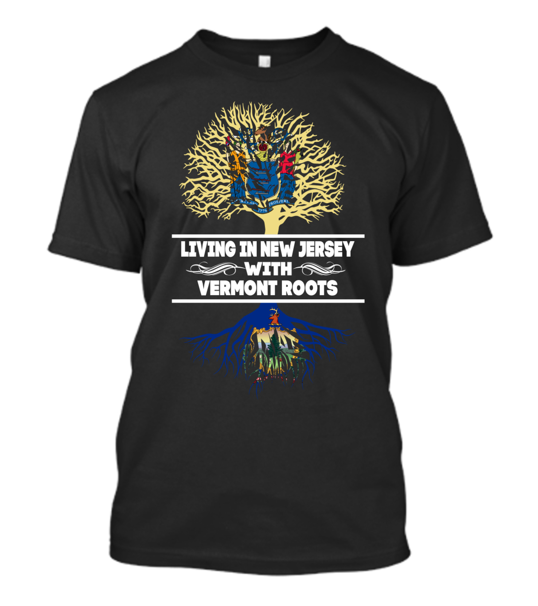 Living In New Jersey With Vermont Roots Featuring New Jersey And Vermont Iconic Symbols Tree T-Shirt