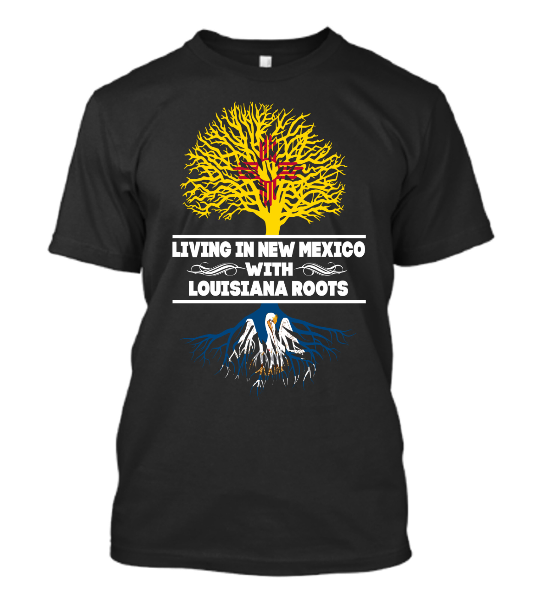 Living In New Mexico With Louisiana Roots Zia And Pelican Symbolism T-Shirt