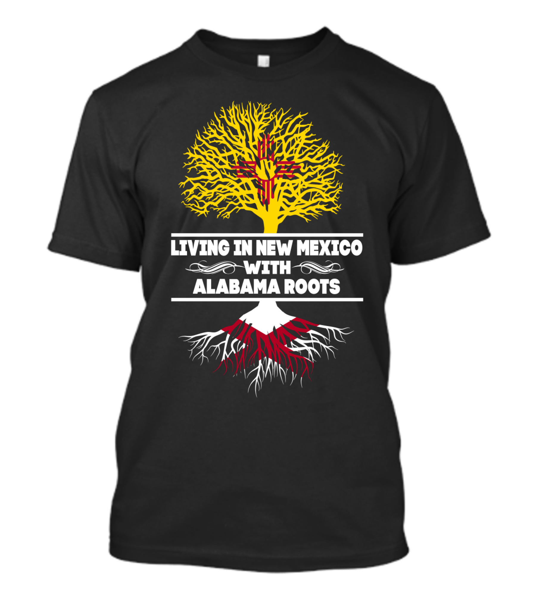 Living In New Mexico With Alabama Roots Featuring Zia Sun Symbol And Tree T-Shirt