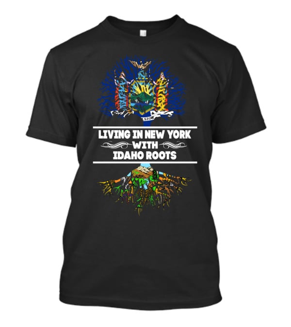 Living In New York Embracing Idaho Roots With State Coat Tree T-Shirt