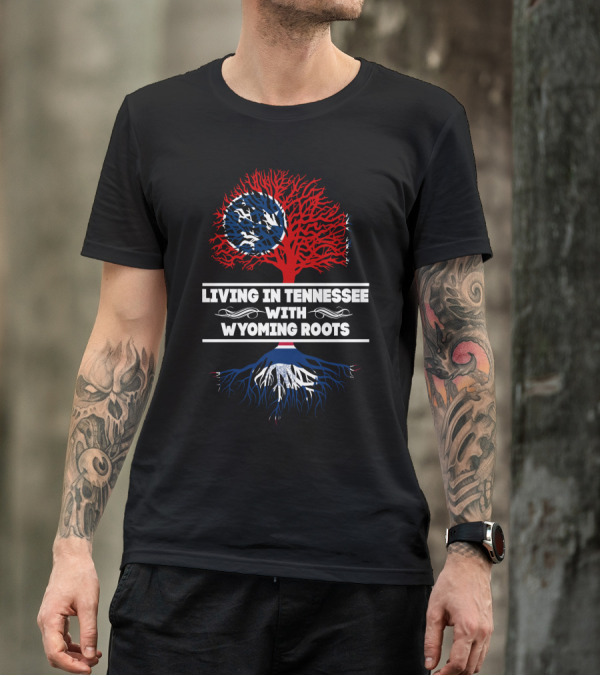 Tennessee Life With Strong Wyoming Roots Highlighted In State Flag Colors T-Shirt