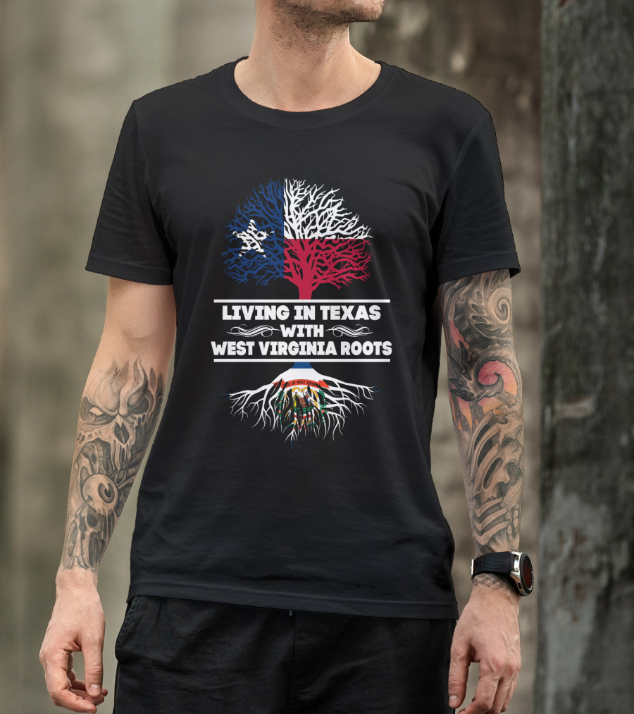Texas Flag Tree With West Virginia Roots Symbolism T-Shirt