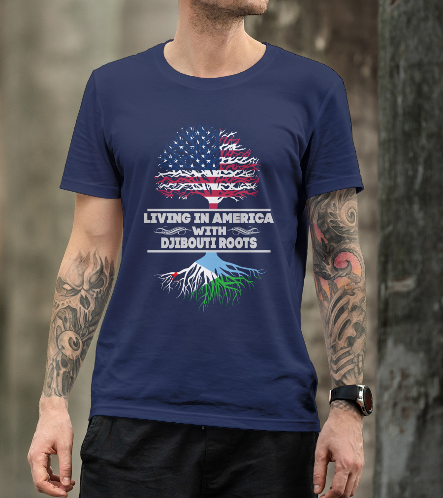 LIVING IN AMERICA WITH DJIBOUTI ROOTS USA FLAG TREE T-Shirt