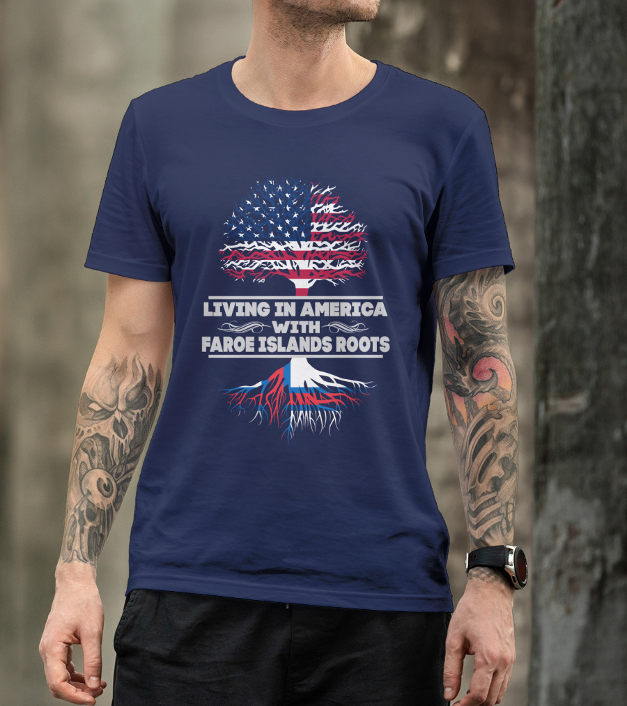 LIVING IN AMERICA WITH FAROE ISLANDS ROOTS TREE FLAG T-Shirt