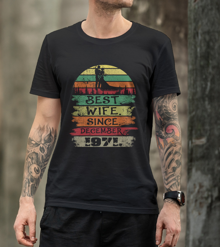 Best Wife Since December 1971 Retro T-Shirt