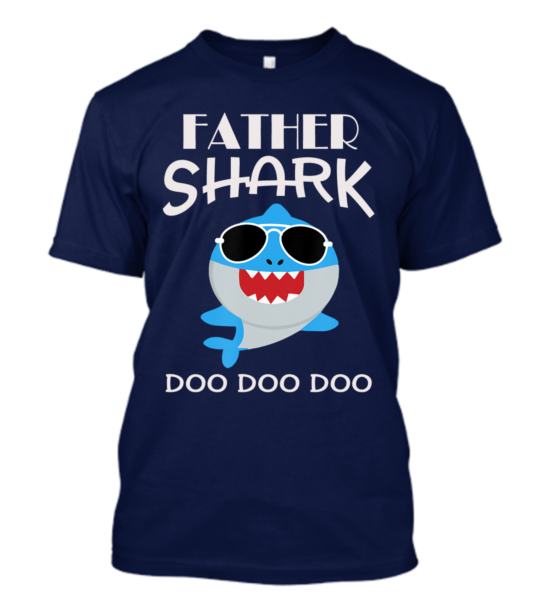 Father Shark Doo Doo Doo Sunglasses Fun T-Shirt