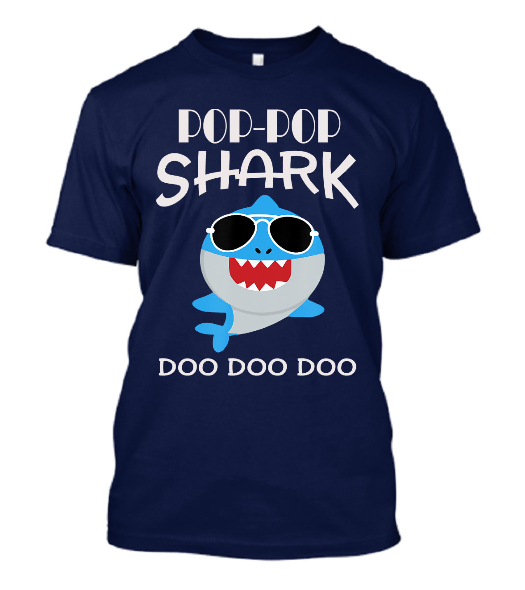 Pop Pop Shark Doo Doo Doo Sunglasses Fun T-Shirt