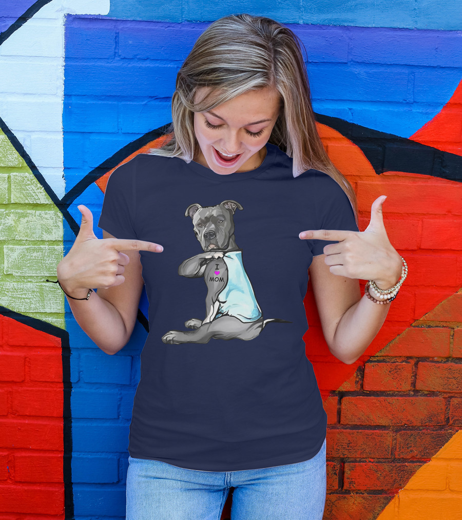 Funny Pitbull Dog I Love Mom Tattoo Trend Idea T-Shirt