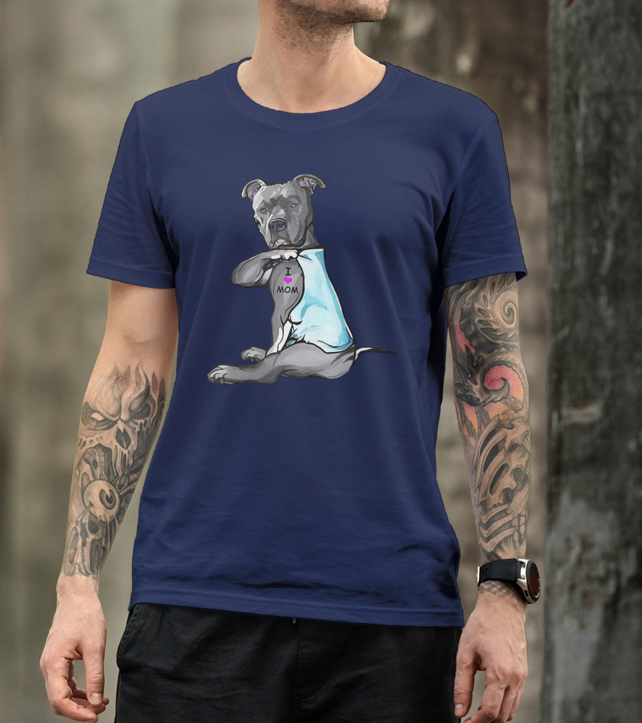 Funny Pitbull Dog I Love Mom Tattoo Trend Idea T-Shirt