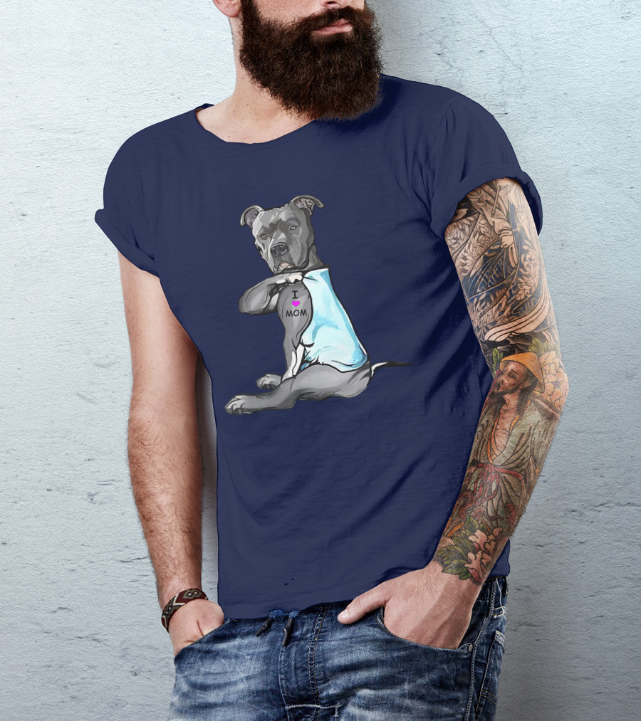 Funny Pitbull Dog I Love Mom Tattoo Trend Idea T-Shirt