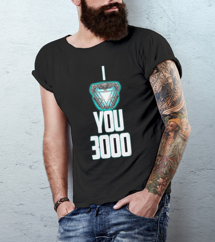 I Love You 3000 Ironman Arc Reactor T-Shirt