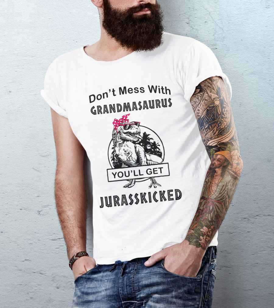 Don't Mess With Grandmasaurus You'll Get Jurasskicked Dinosaur With Sunglasses And Bandana T-Shirt
