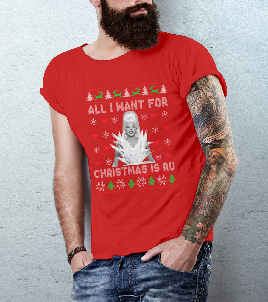 ALL I WANT FOR CHRISTMAS IS RU T-Shirt