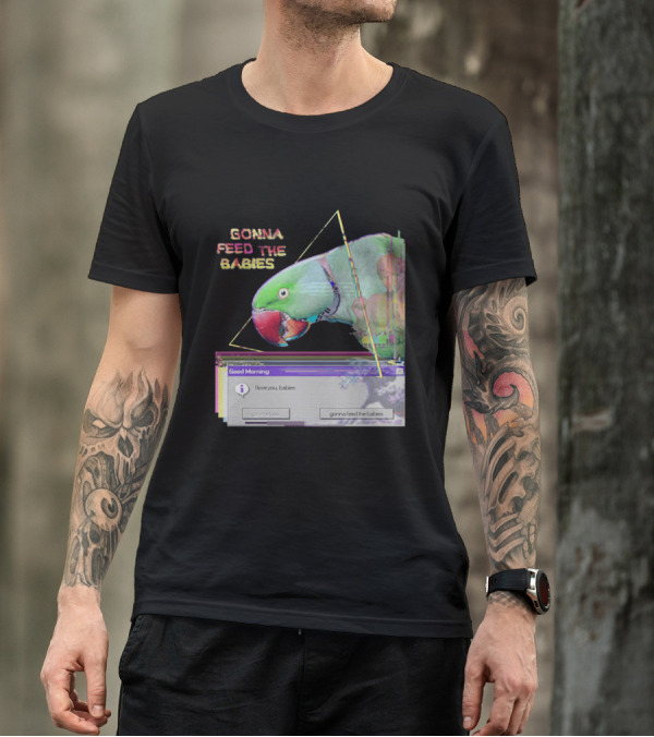 Gonna Feed The Babies Good Morning Love You Babies Parrot With Triangles T-Shirt