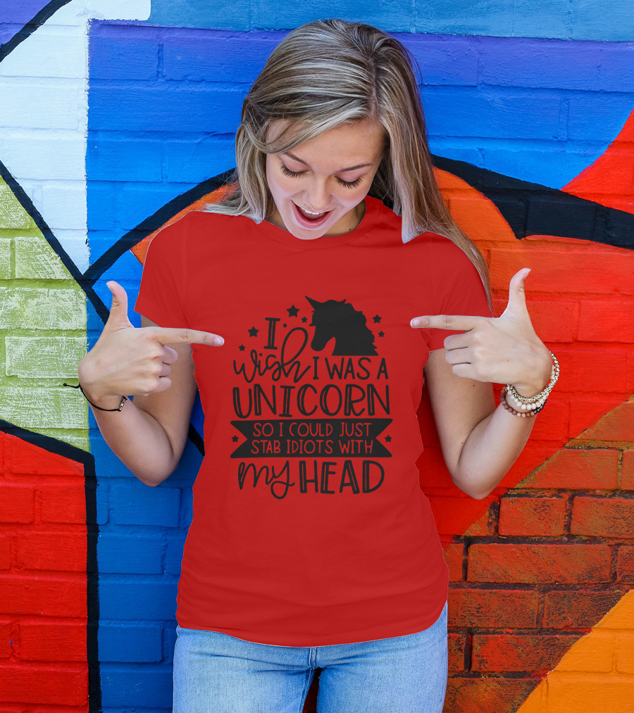 I Wish I Was A Unicorn So I Could Just Stab Idiots With My Head Stars T-Shirt
