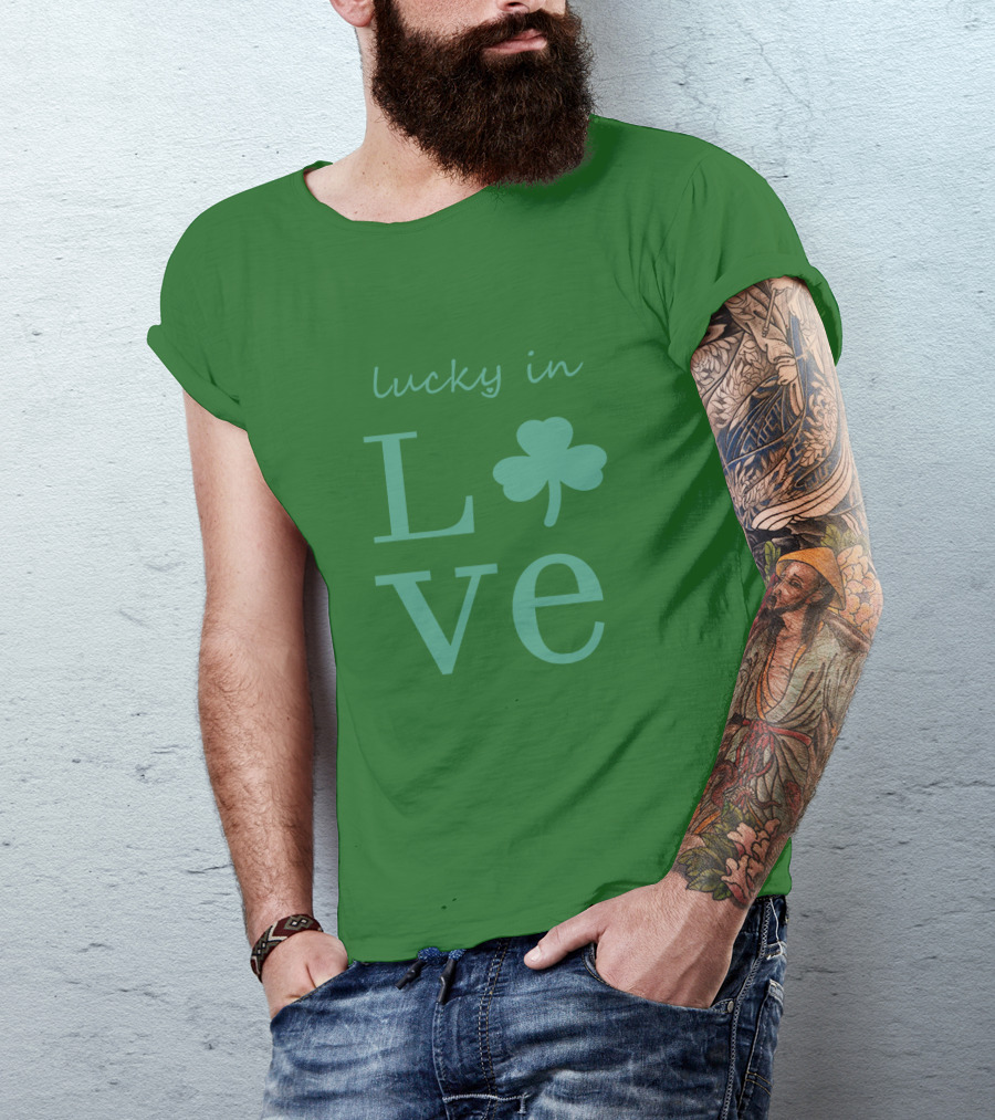 Lucky In Love Shamrock Irish St Patrick's Day T-Shirt