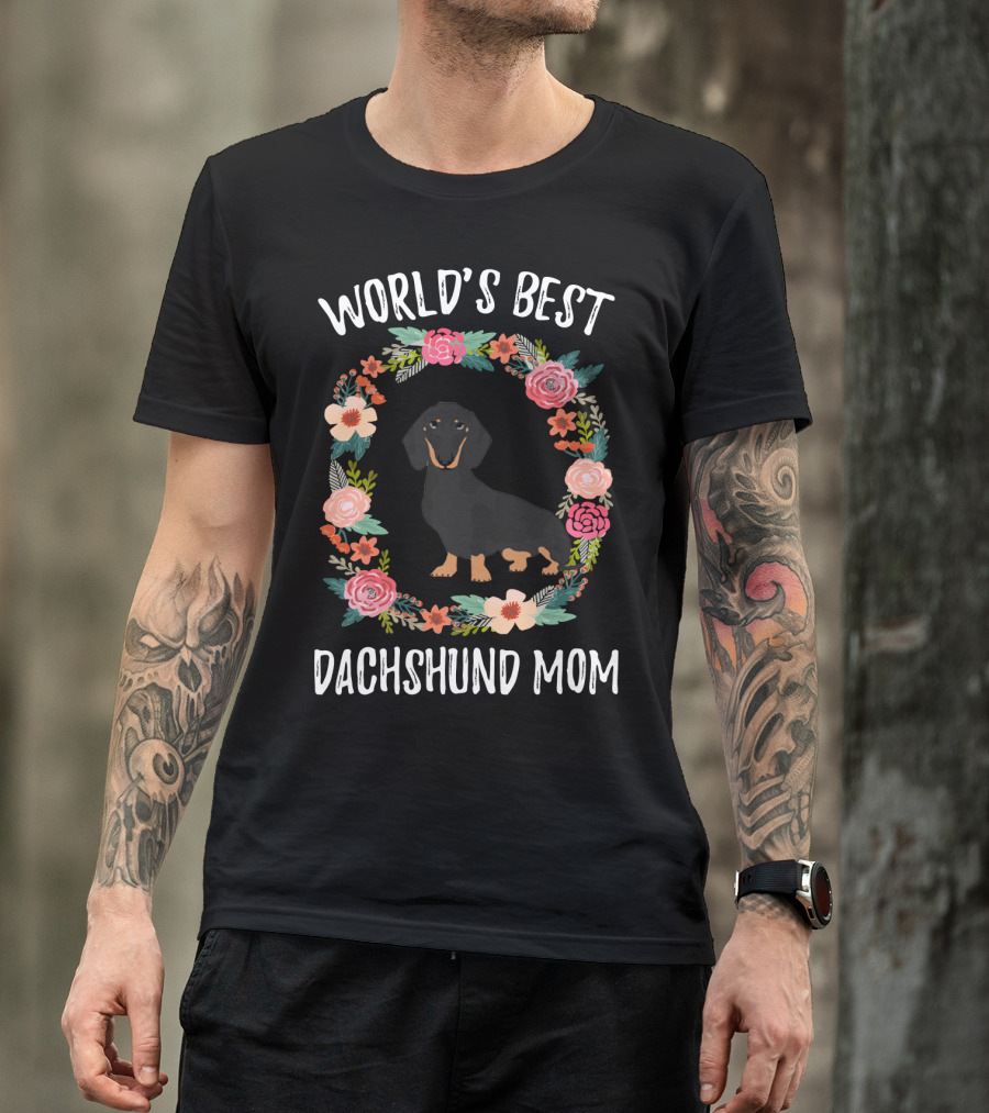 World's Best Dachshund Mom Black Dachshund Floral Wreath T-Shirt