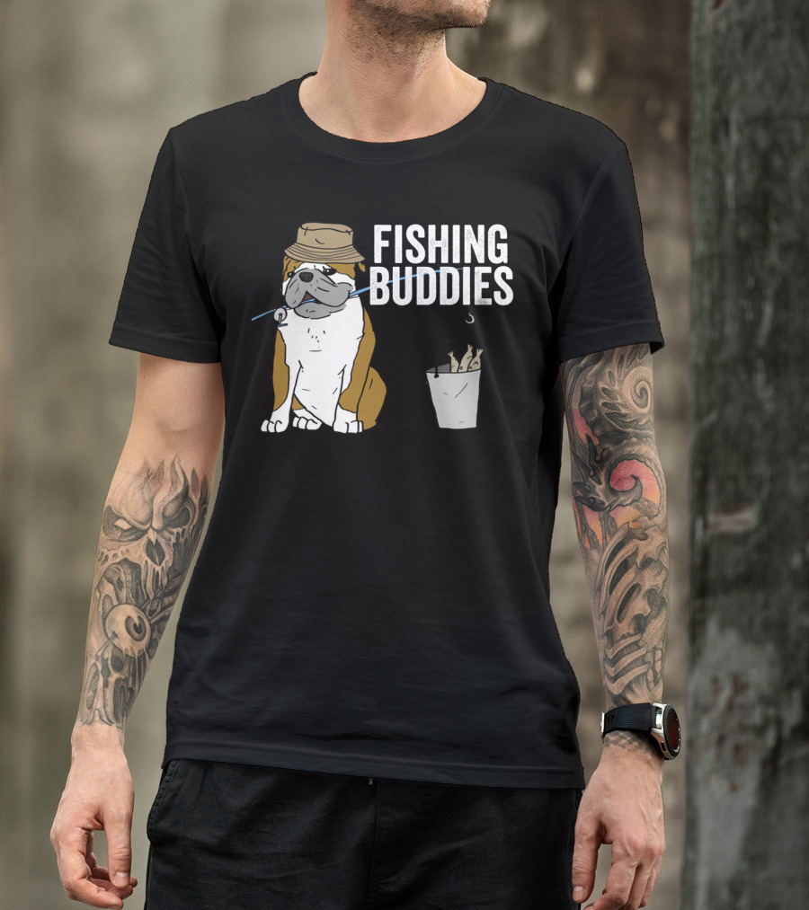 Bulldog Wearing Hat With Fishing Hook And Bucket - Fun Fishing Buddies T-Shirt