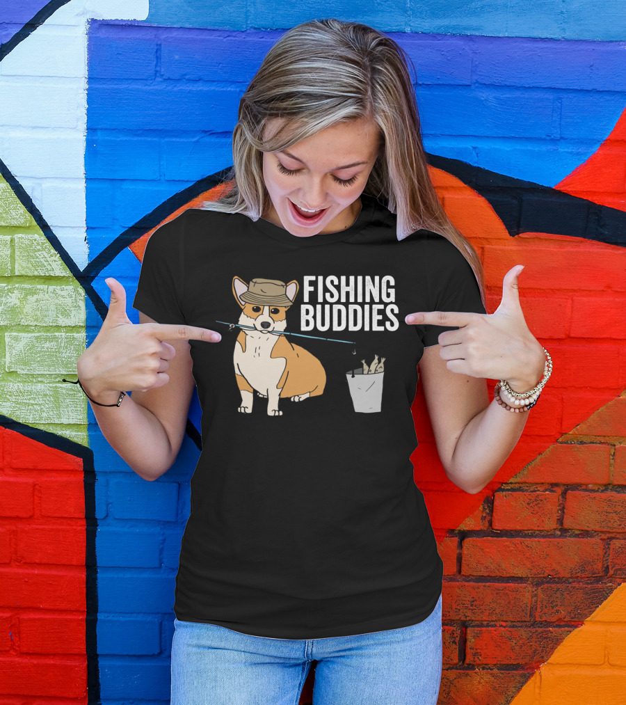 Fishing Buddies Corgi With Fishing Rod And Bucket Of Fish T-Shirt