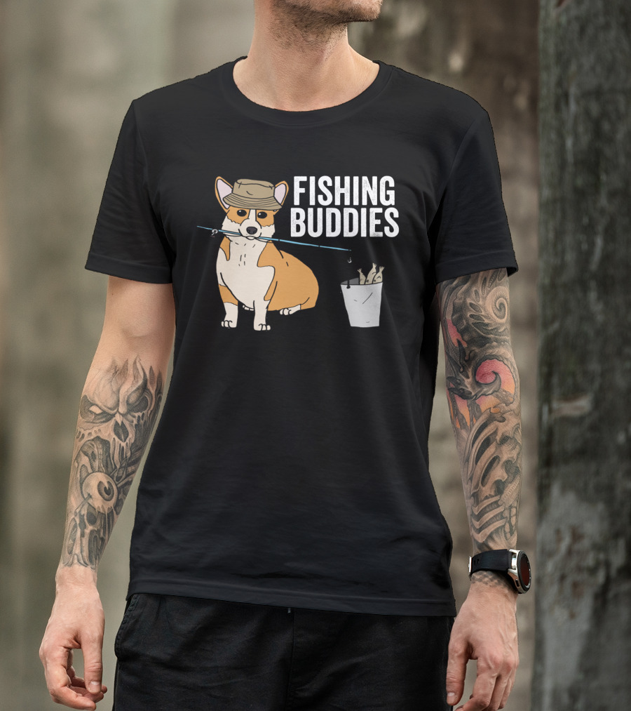 Fishing Buddies Corgi With Fishing Rod And Bucket Of Fish T-Shirt