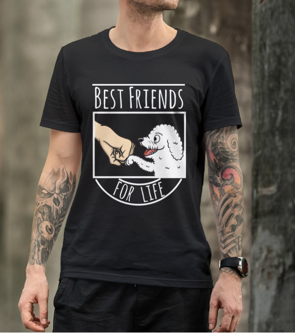 BICHON FRISE BEST FRIENDS FOR LIFE FIST BUMP T-Shirt
