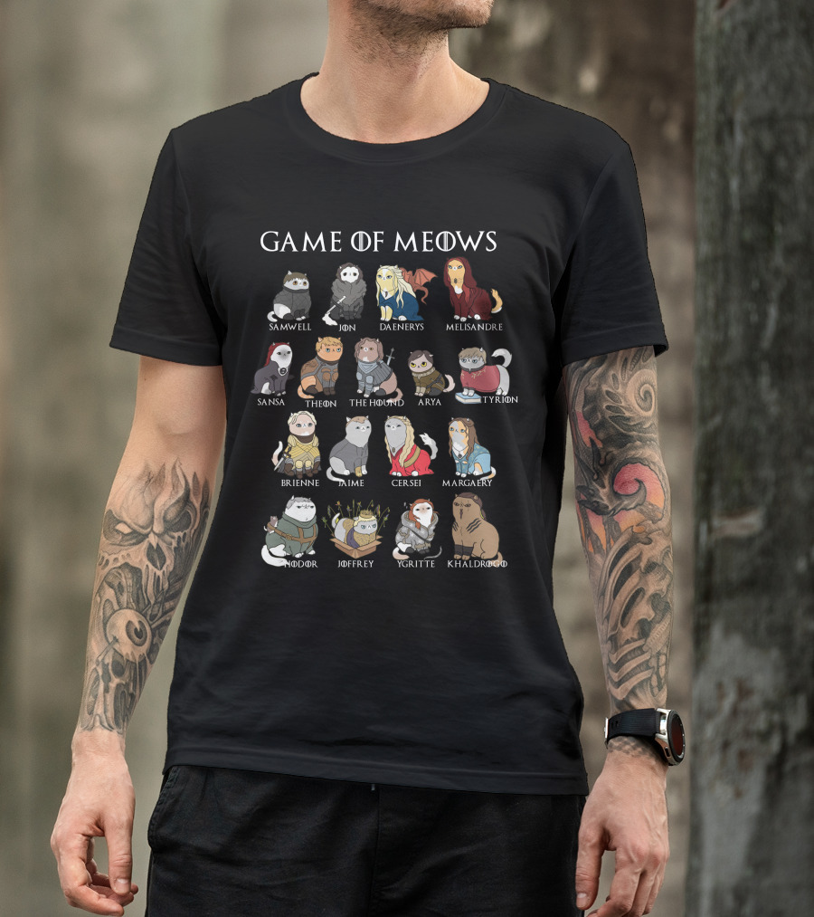 Game Of Meows Samwell Jon Daenerys Melisandre Sansa Theon The Hound Arya Tyrion Brienne Jaime Cersei Margaery Hodor Joffrey Ygritte Khal Drogo T-Shirt